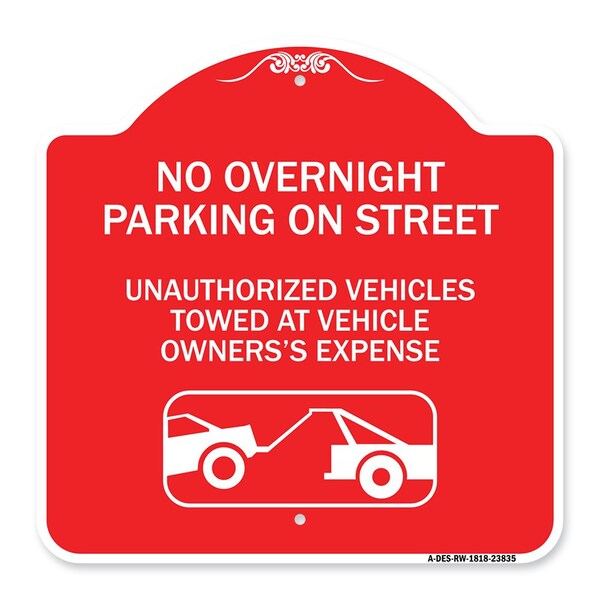 Signmission No Overnight Parking on Street Unauthorized Vehicles Towed at Vehicle Owners Expense, RW-1818-23835 A-DES-RW-1818-23835 - main